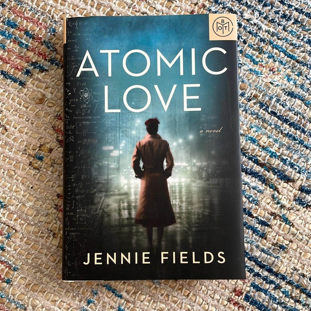BOTM | Atomic Love by Jennie Fields